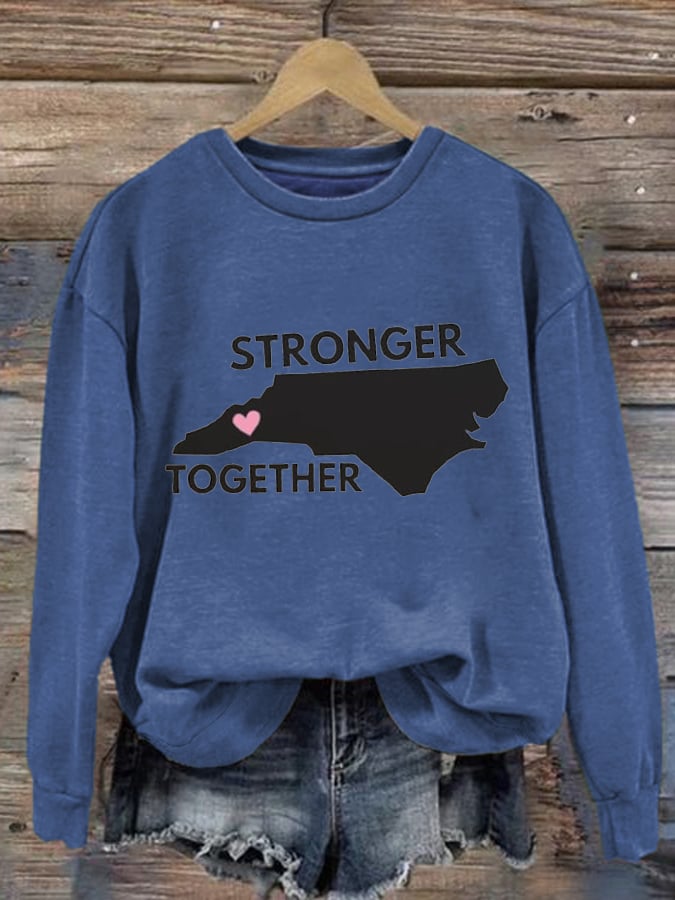 Women's Stronger Together North Carolina Print Round Neck Sweatshirt