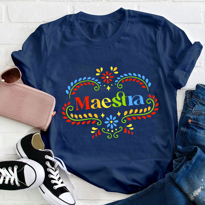 Flower Spanish Maestra Teacher T-Shirt