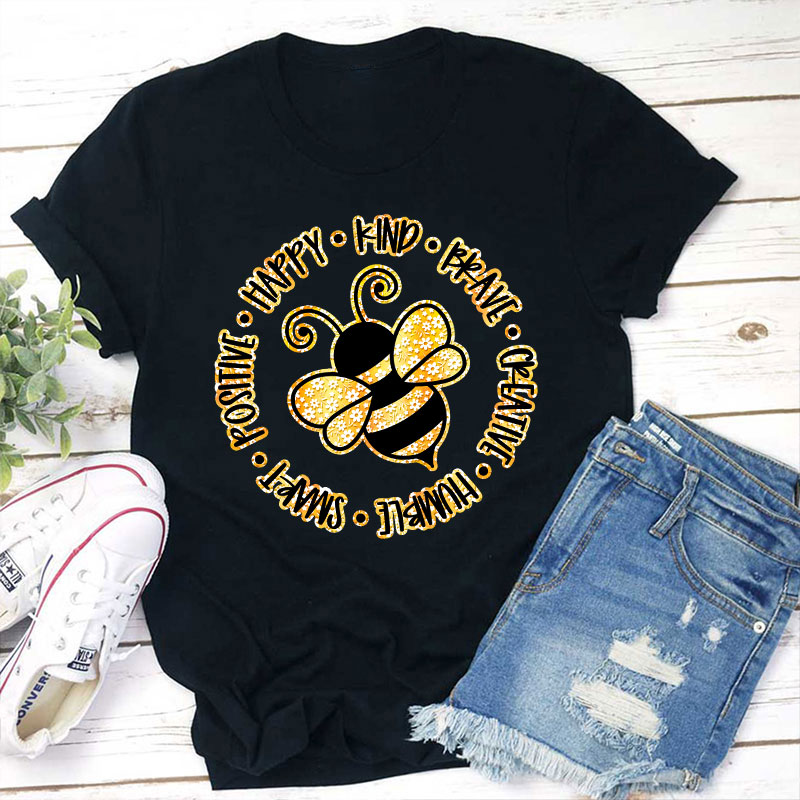 Bee Happy Kind Brave Teacher T-Shirt