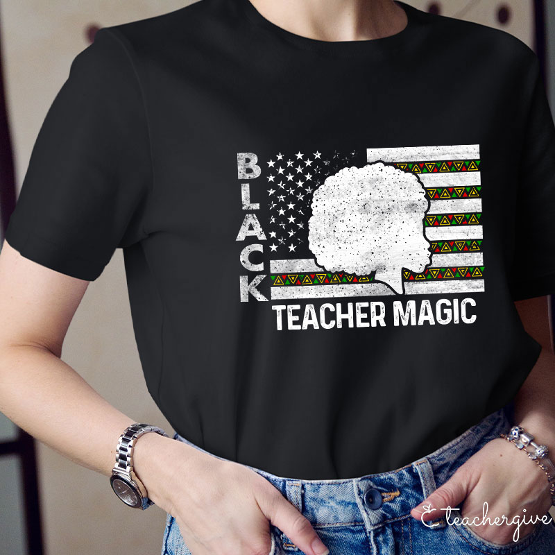 Black Teacher Magic Teacher T-Shirt