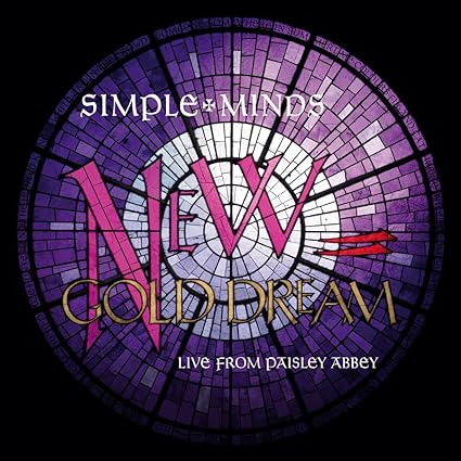 Simple Minds-New Gold Dream - Live From Paisley Abbey Vinyl LP