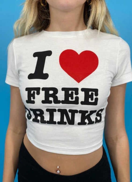 I Love Free Drinks Tee