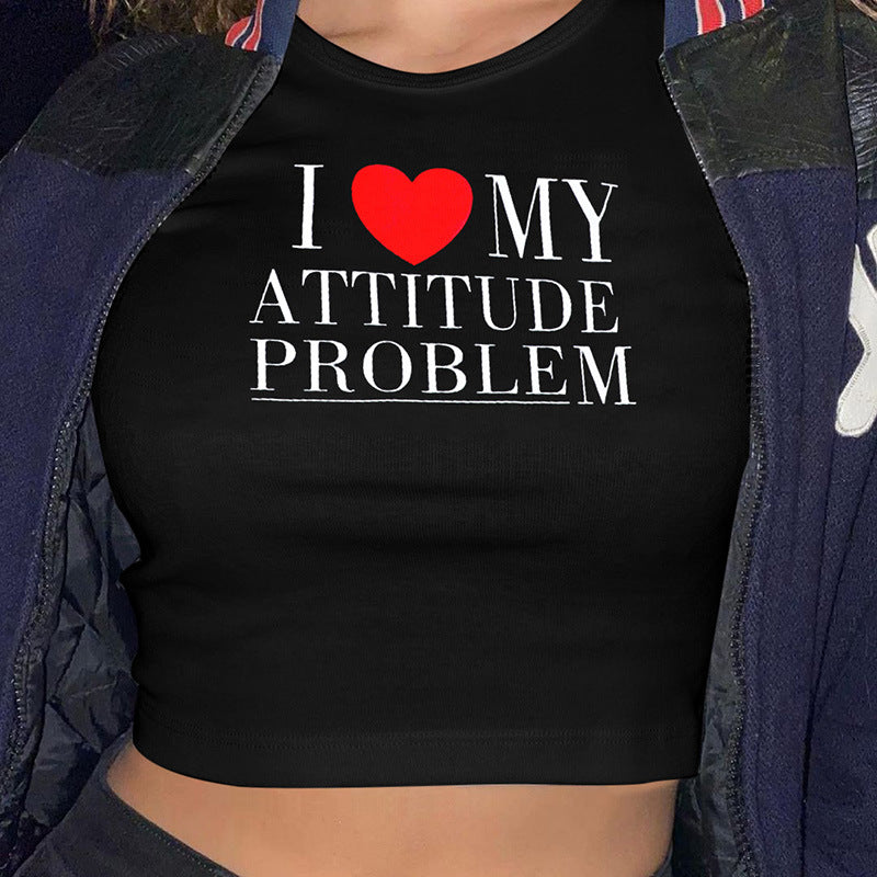 I Love My Attitude Problem Tee