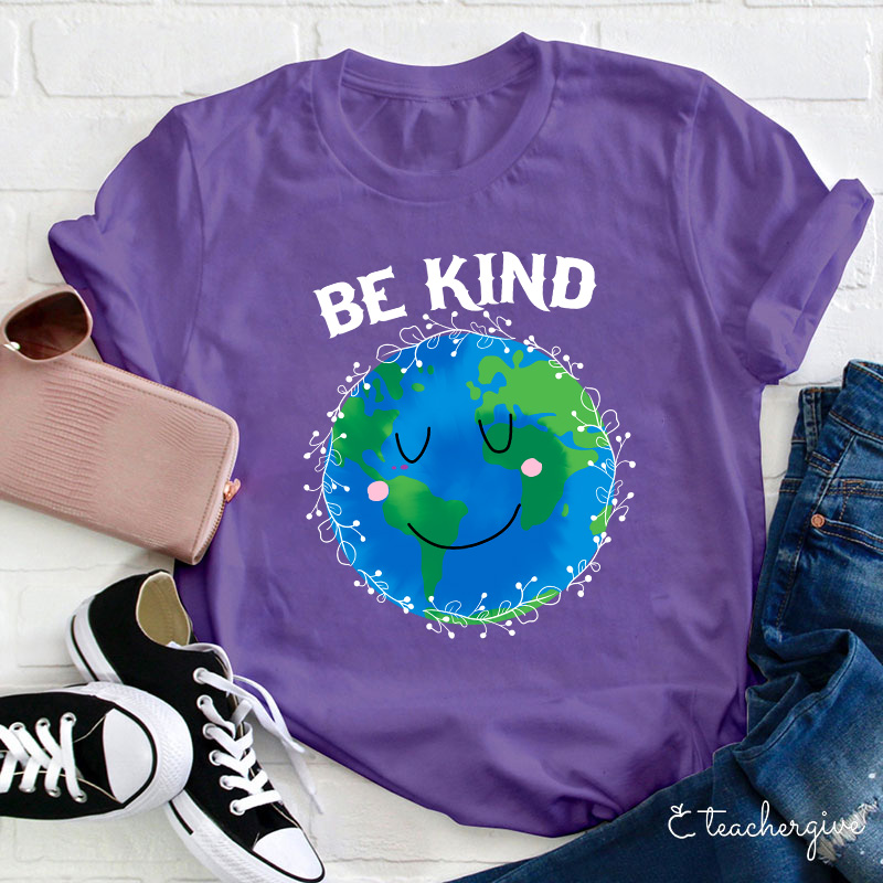 Be Kind To This Planet Teacher T-Shirt