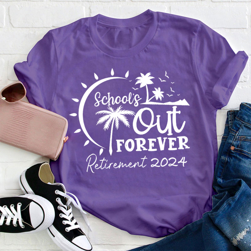 Personalized Retired School's Out Forever Teacher T-Shirt