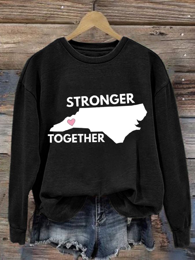 Women's Stronger Together North Carolina Print Round Neck Sweatshirt