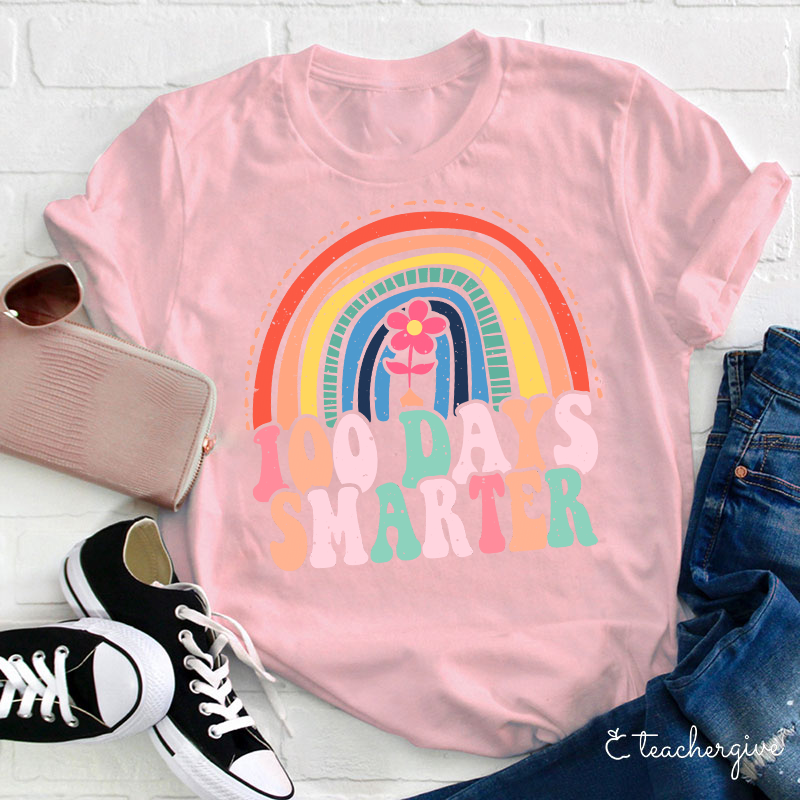 100 Days Smarter Rainbow Teacher T-Shirt