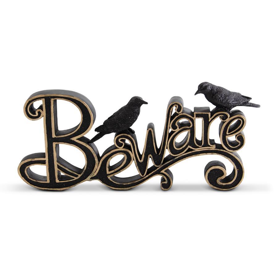 Beware Tabletop Sign with Crows