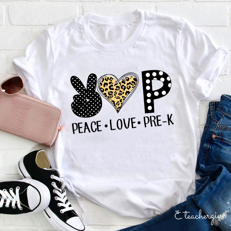 Personalized Peace Love Pre K Teacher Teacher T-Shirt