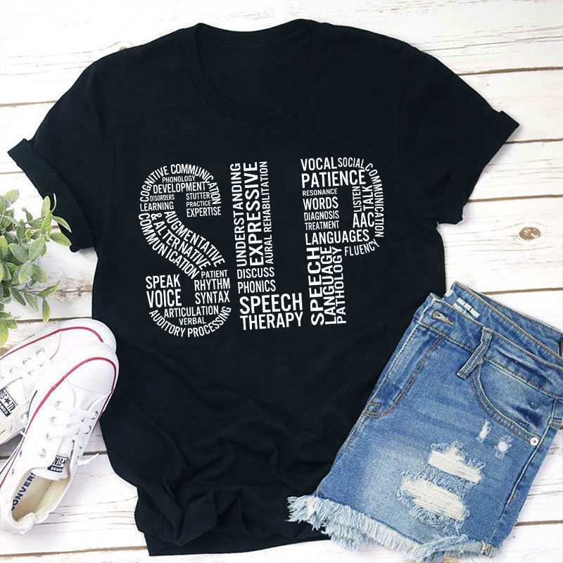 Speech Language Pathologist Typography Teacher T-Shirt