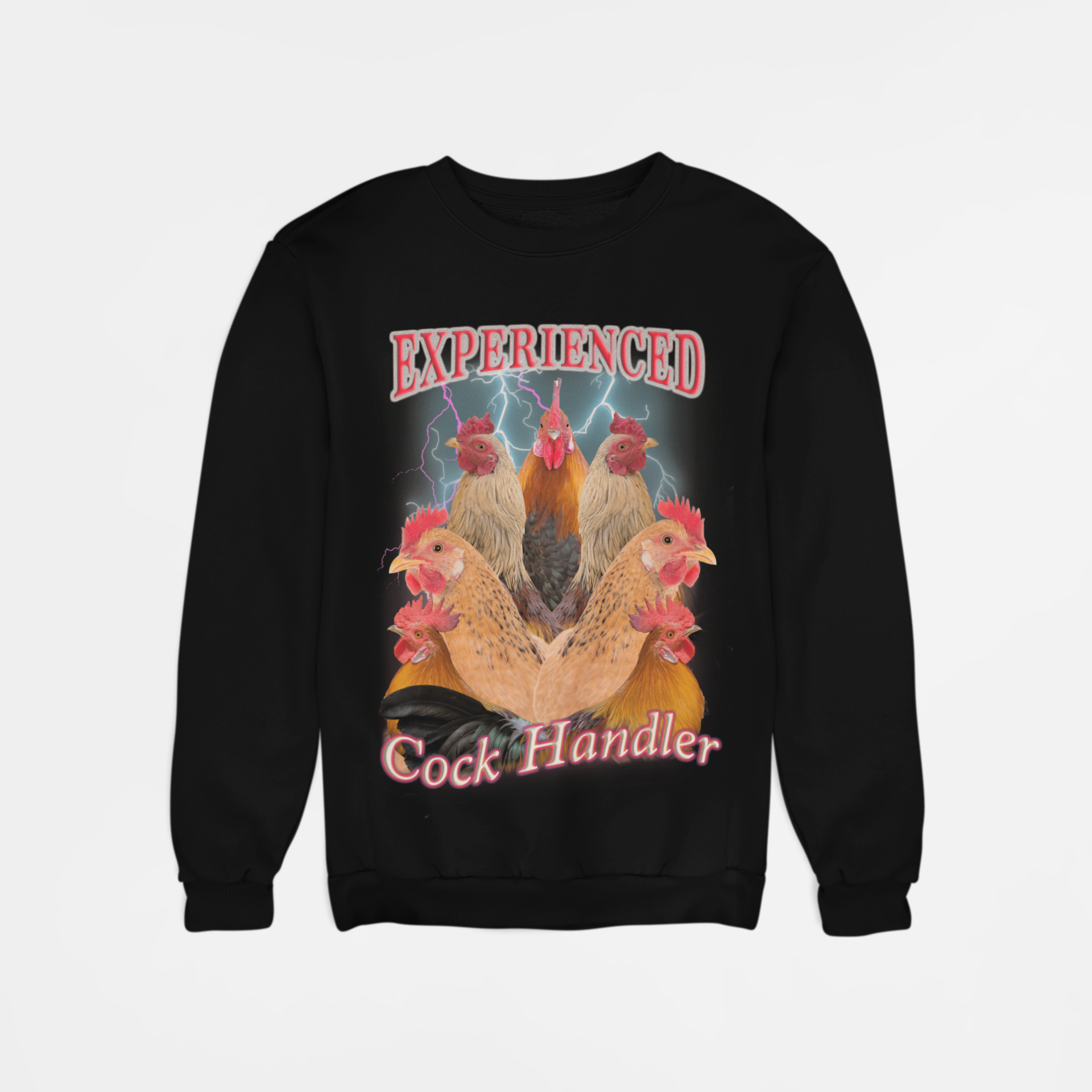 Experienced Cock Handler Sweatshirt