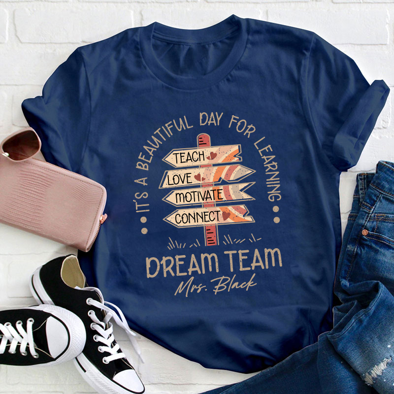 Personalized Name It's A Beautiful Day For Learning Teacher T-Shirt