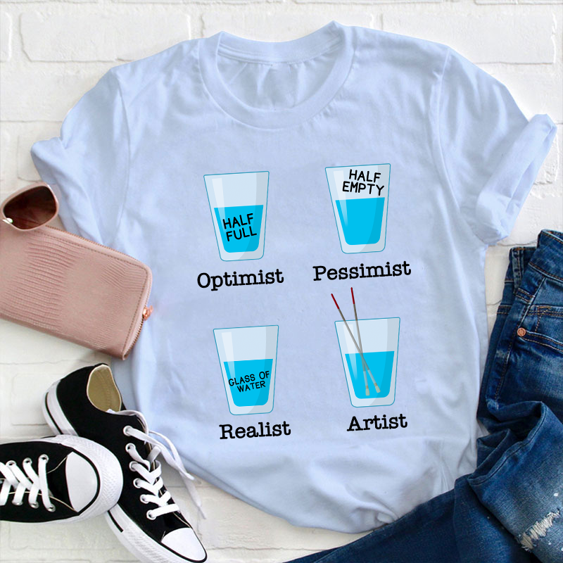 Optimist Pessimist Artist Glasses Teacher T-Shirt