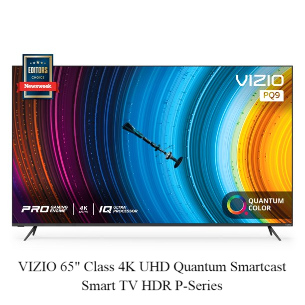 VIZIO 65 Class 4K UHD Quantum Smartcast Smart TV HDR P-Series