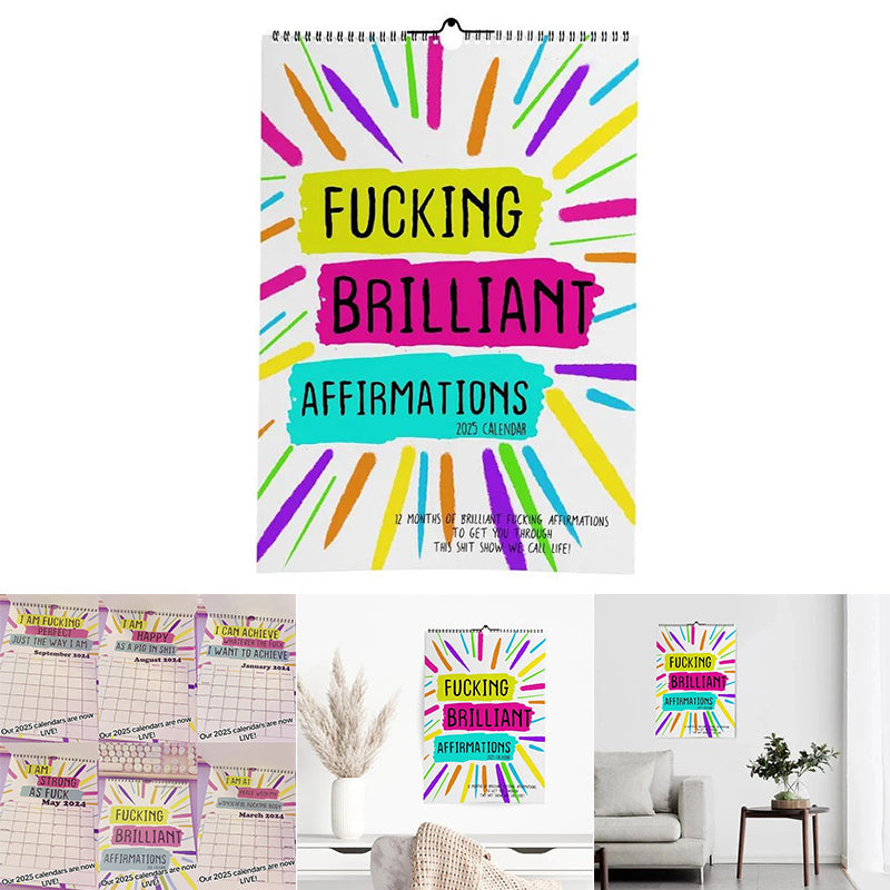 Fucking Brilliant Affirmations - 2025 Calendar