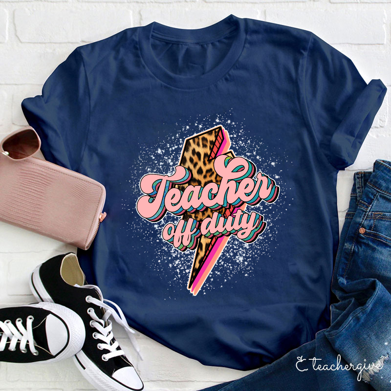 Teacher Off Duty Leopard Lightning T-Shirt