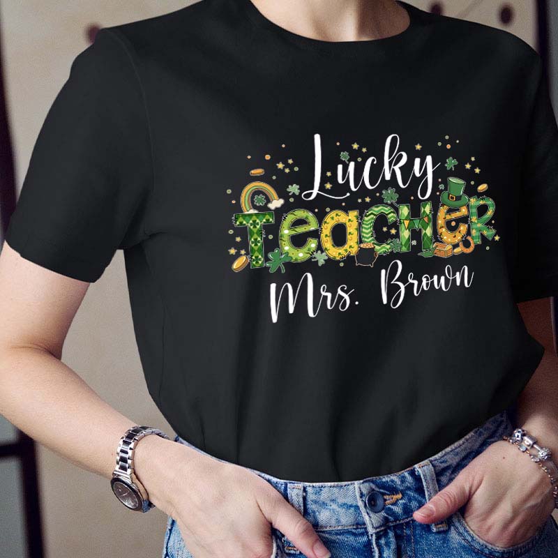 Personalized Name Lucky Teacher St. Patrick's Day Teacher T-Shirt