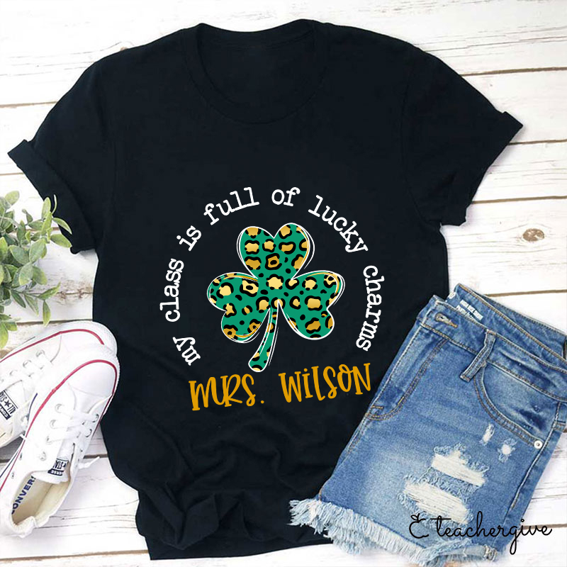 Personalized My Class Is Full Of Lucky Charms Teacher T-Shirt