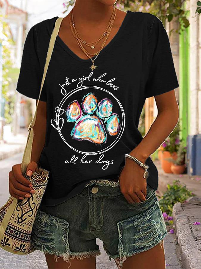 Women's Paws Just A Girl Who Loves All Her Dogs Print Casual T-Shirt
