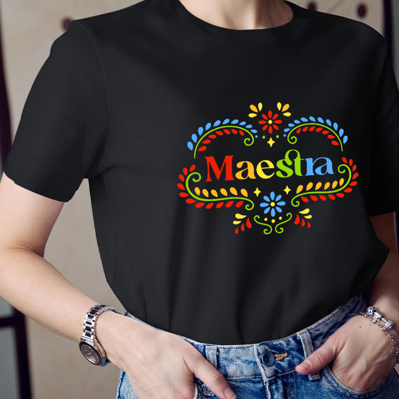 Flower Spanish Maestra Teacher T-Shirt