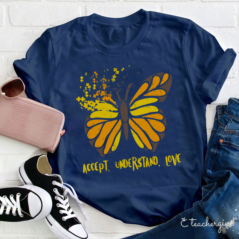 Accept Understand Love Puzzle Butterfly Autism Gift Teacher T-Shirt