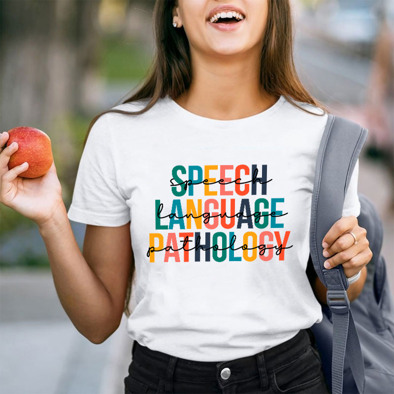 Speech Language Pathology Teacher T-Shirt