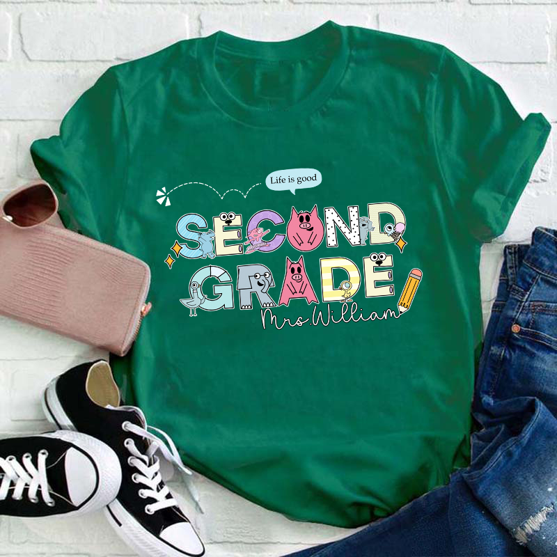 Personalized Grade And Name Life Is Good Teacher T-Shirt