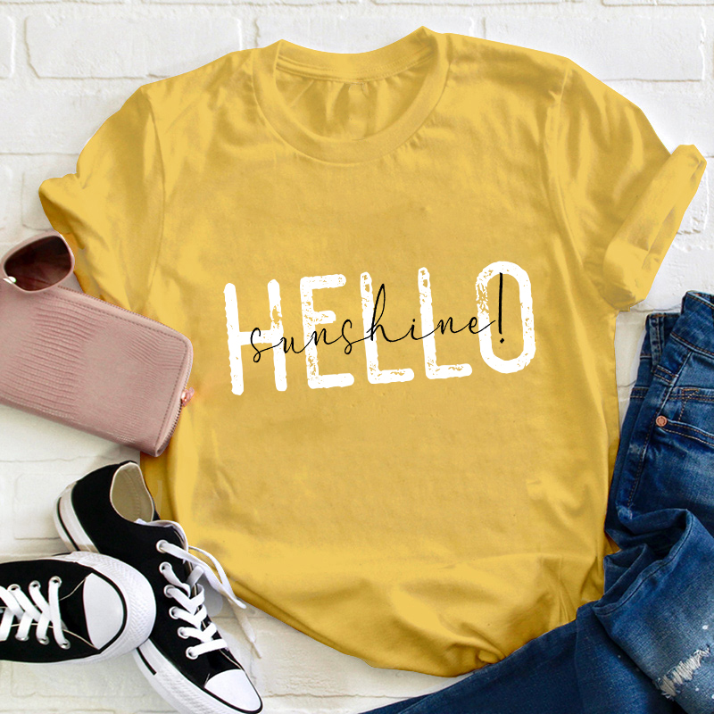 Hello Sunshine Teacher T-Shirt