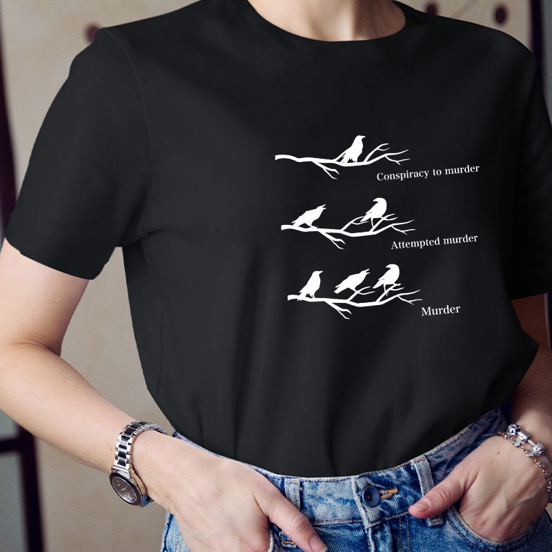 Conspiracy To Murder Attempted Murder Murder Teacher T-Shirt