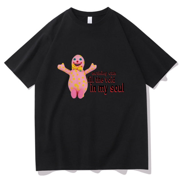 Nothing Can Fill The Void In My Soul Tee