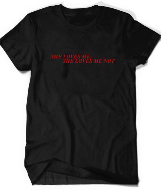 She Loves Me She Loves Me Not Tee