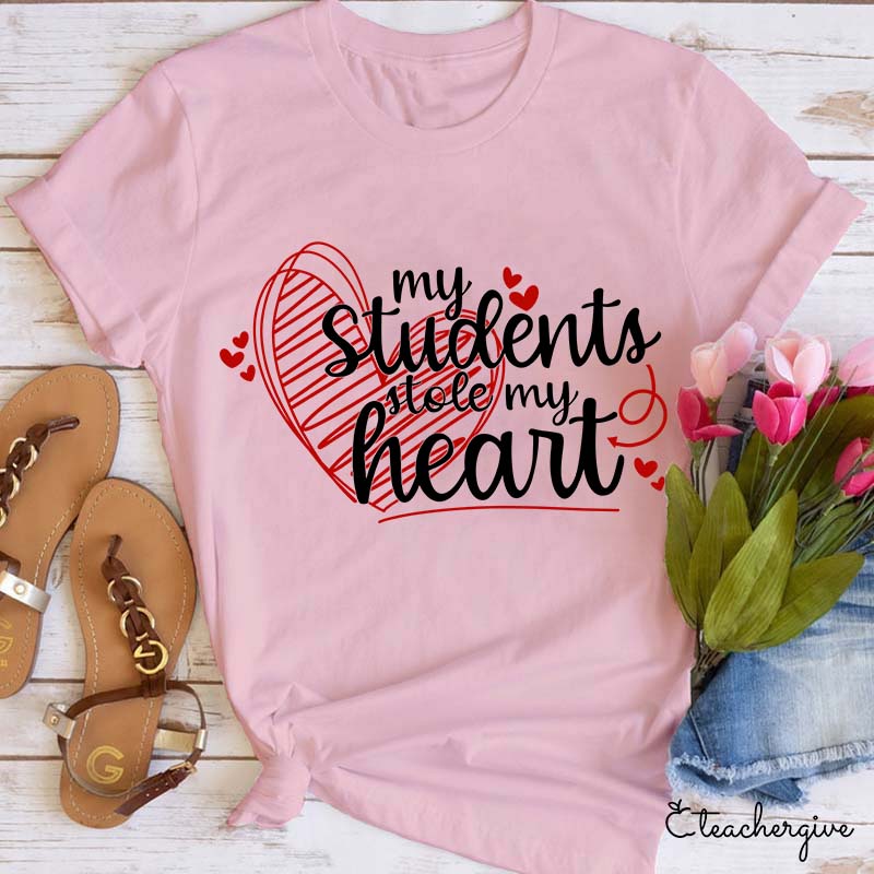 My Students Stole My Heart T-Shirt