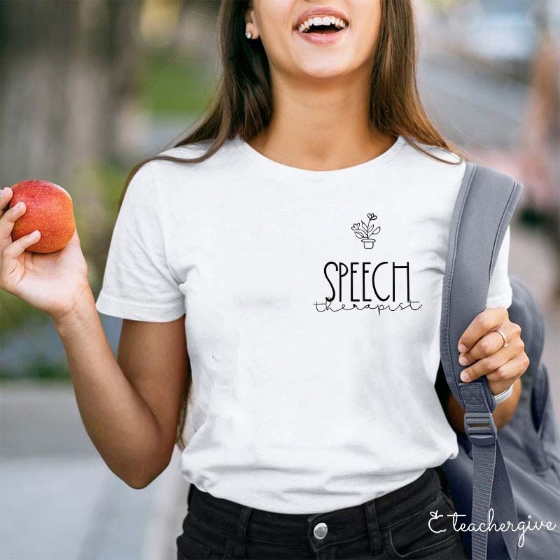 Speech Therapist Teacher T-Shirt