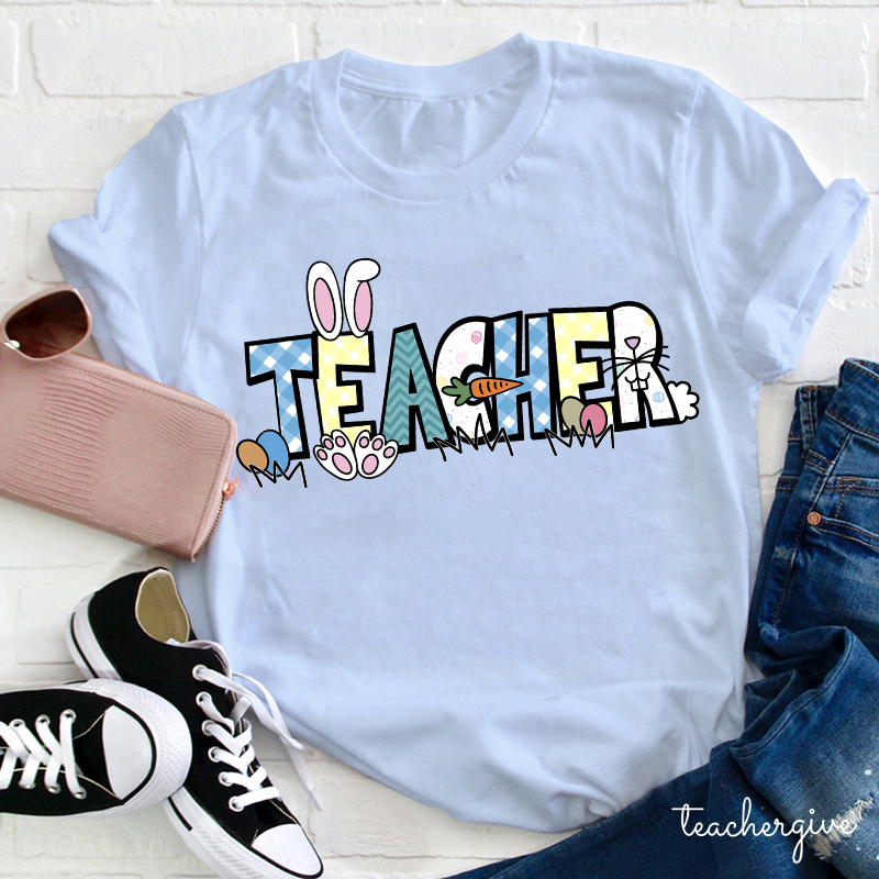 Happy Easter Bunny Teacher T-Shirt