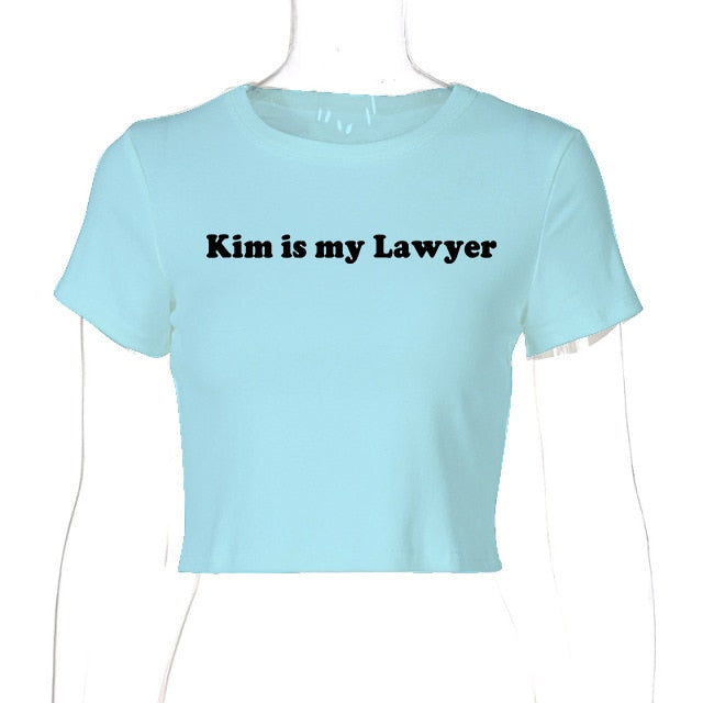 Kim Is my Lawyer Tee