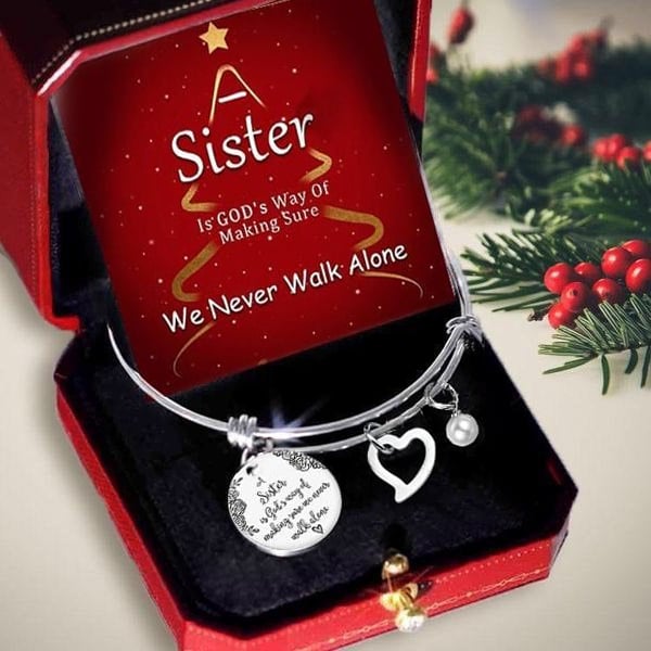 Hot Sale -A Sister Is God's Way Of Making Sure We Never Walk Alone Bangle