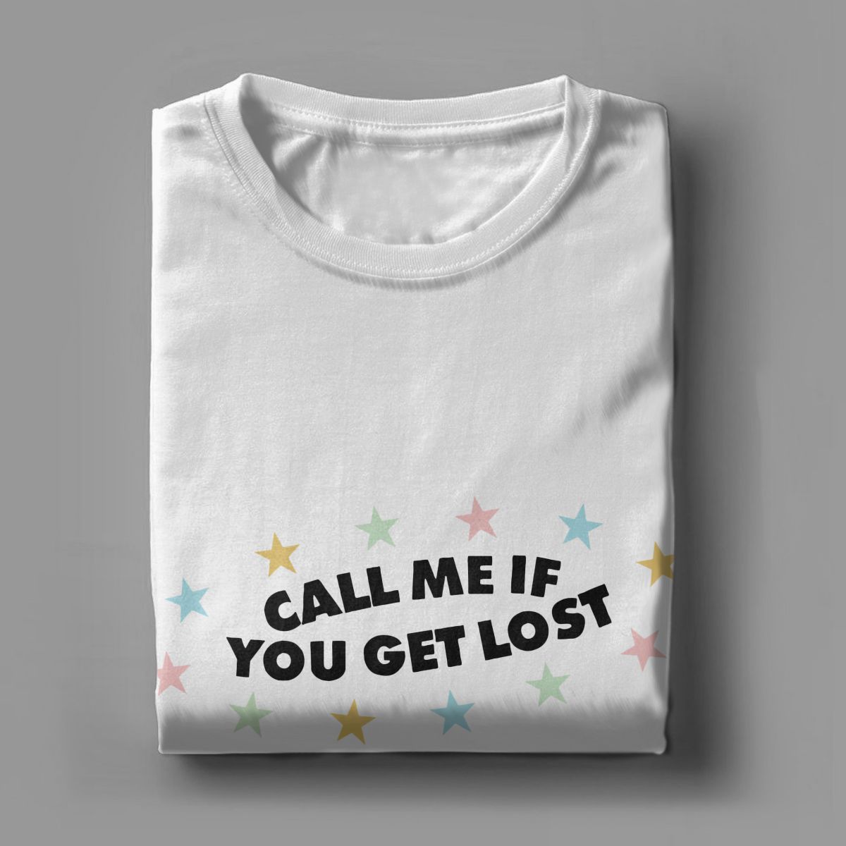 Call Me If You Get Lost Tee