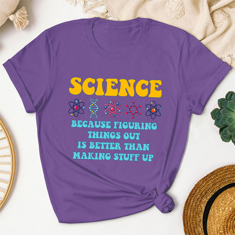 Science Teacher Quote Teacher T-Shirt