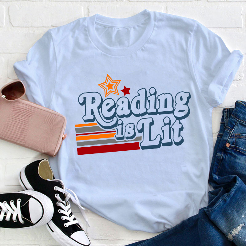 Reading Is Lit Teacher T-Shirt