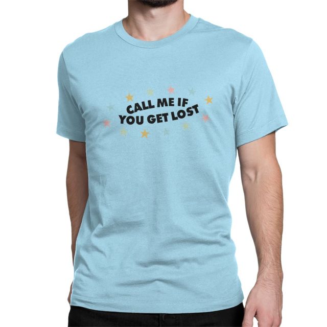 Call Me If You Get Lost Tee