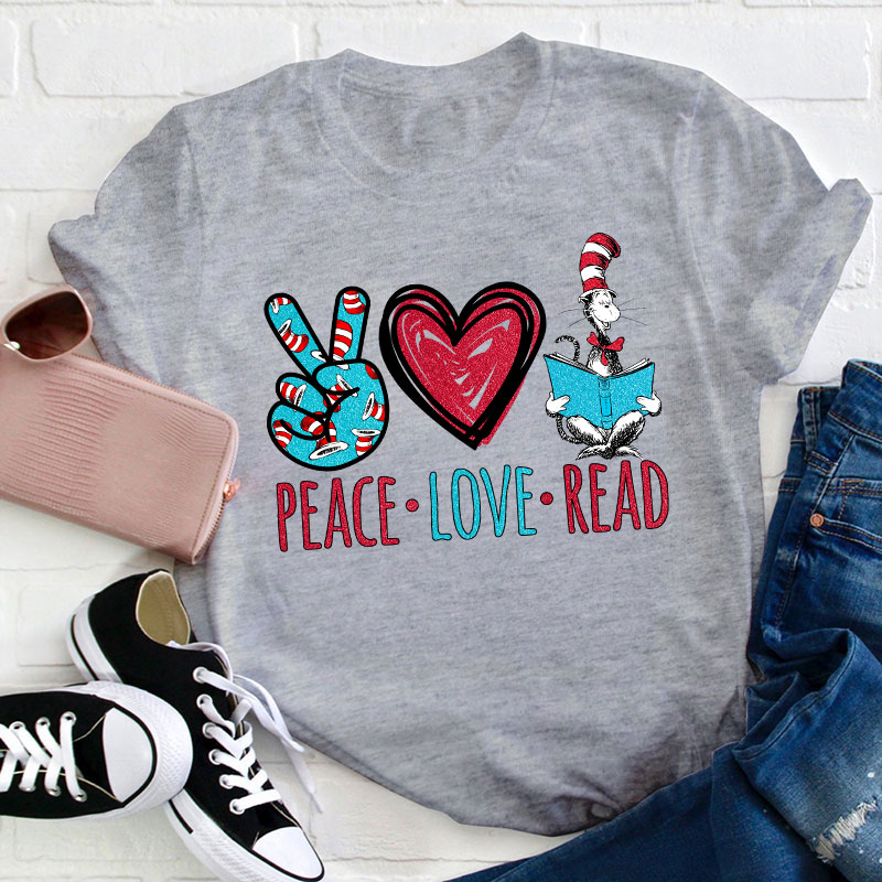 Peace Love Read Teacher T-Shirt