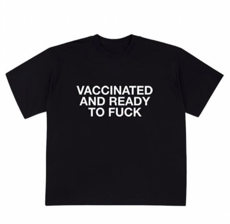 Vaccinated And Ready Tee