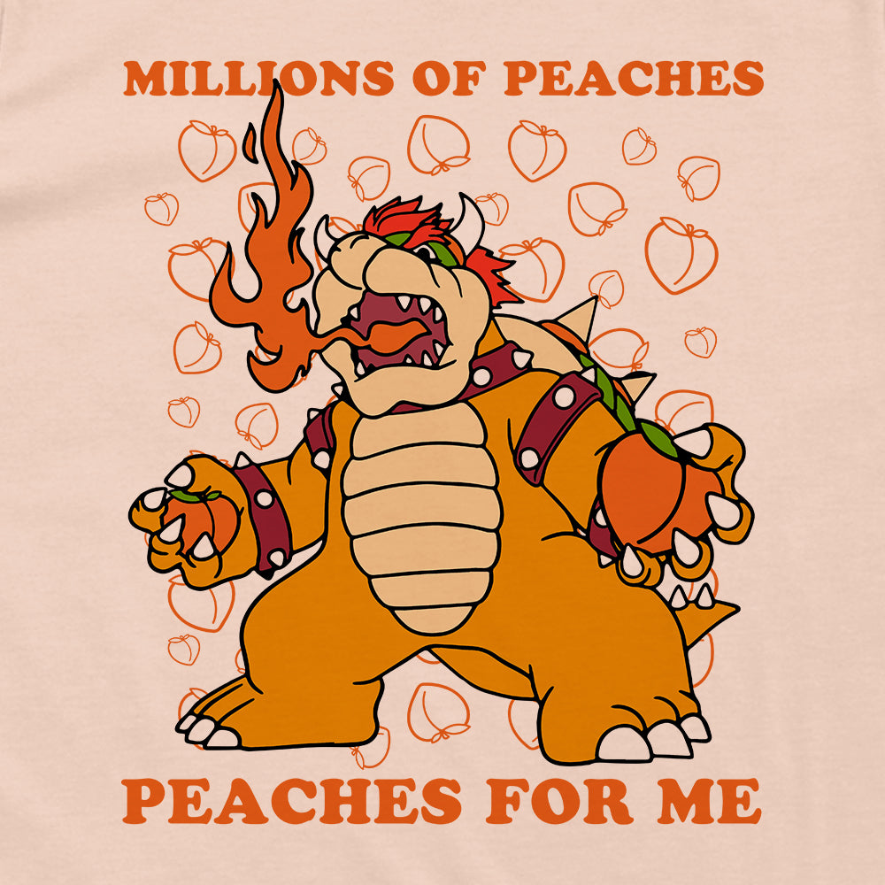 Millions of Peaches. Peaches for Me