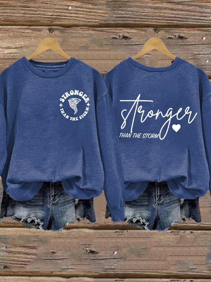 Women's Stronger Than The Storm Print Round Neck Sweatshirt