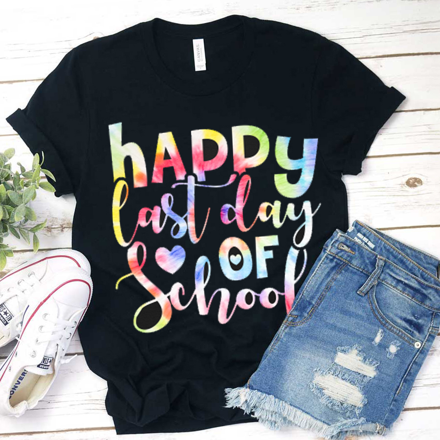 Happy Last Day of School Tie Dye T-Shirt