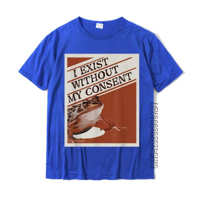 I Exist Without My Consent Tee