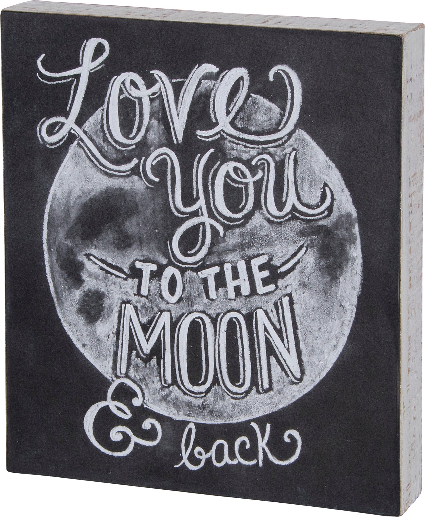 Love You To The Moon & Back Sign