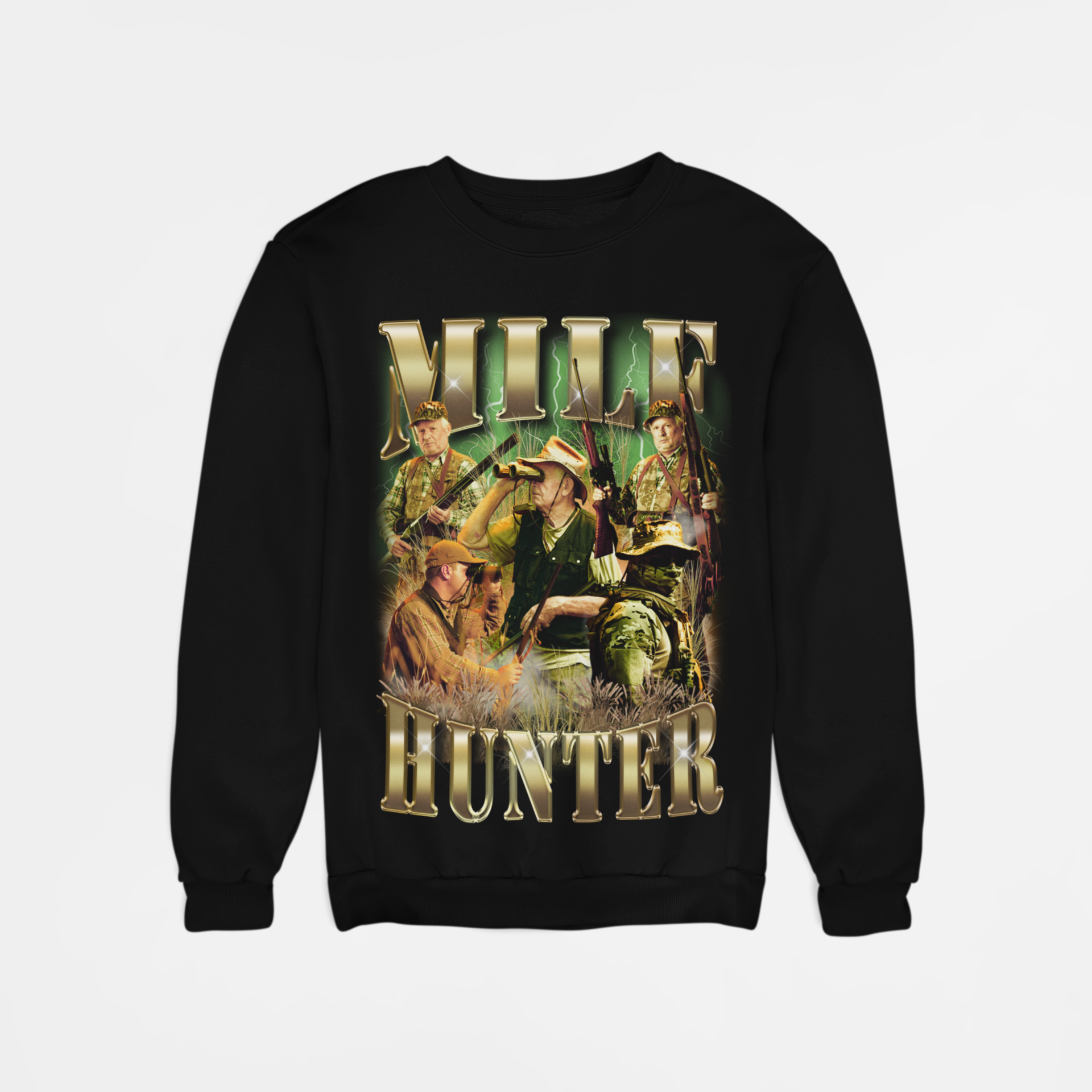 Milf Hunter sweatshirt