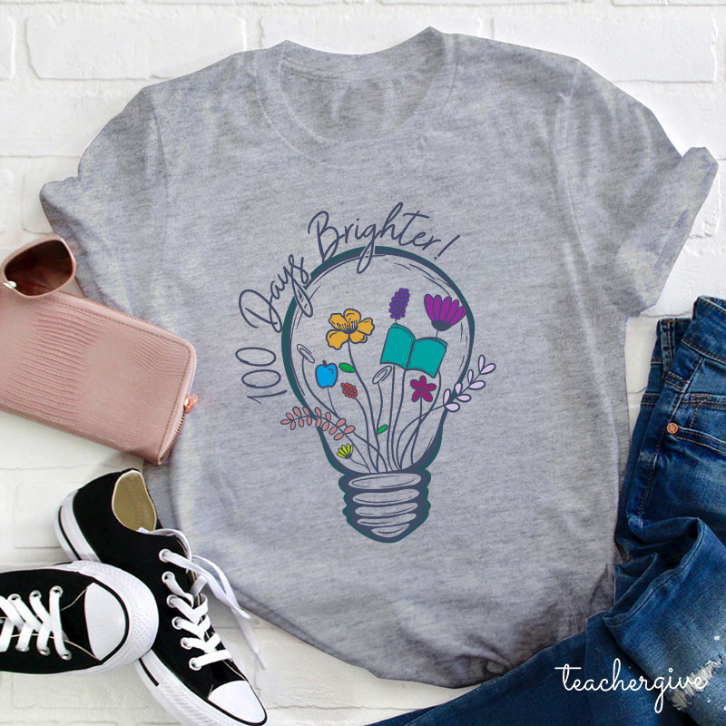 100 Days Brighter Teacher T-Shirt