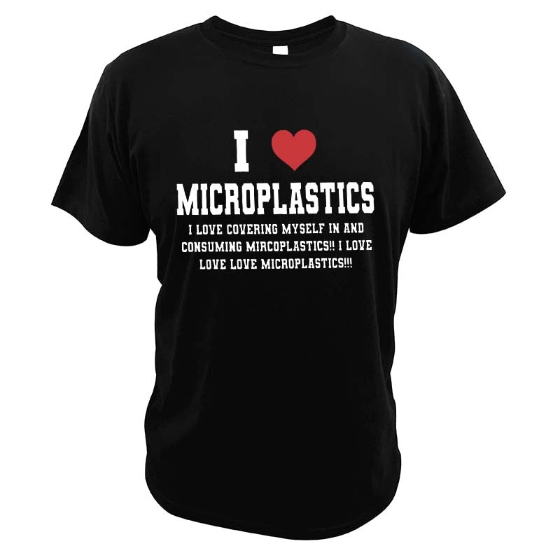 I Love Microplastics Tee